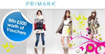 Win £500 Of Primark Vouchers